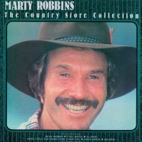 Marty Robbins - The Country Store Collection